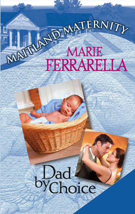 Title details for Dad By Choice by Marie Ferrarella - Available